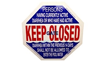Pool Area Diarrhea Keep Gate Closed Sign for California | TGDS1020
