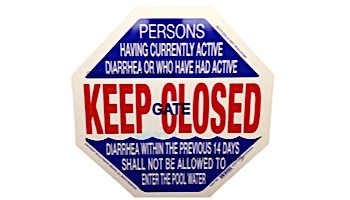Pool Area Diarrhea Keep Gate Closed Sign for California | TGDS1020 loading=