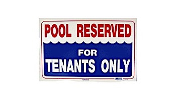 Pool Reserved for Tenants Only Sign  12inches x 18inches | SW-9