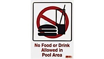 No Food or Drink Allowed in Pool Area 9inches x 12inches | SW-46