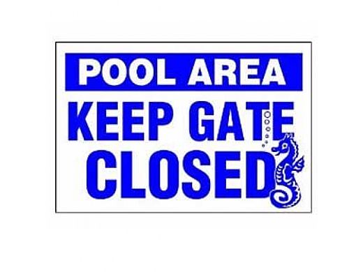 Plastic Sign Pool Area Keep Gate Closed Blue